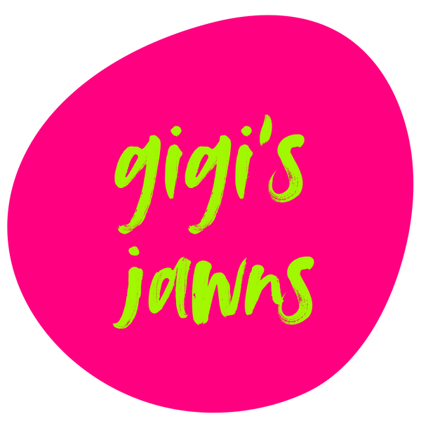 gigi’s jawns 